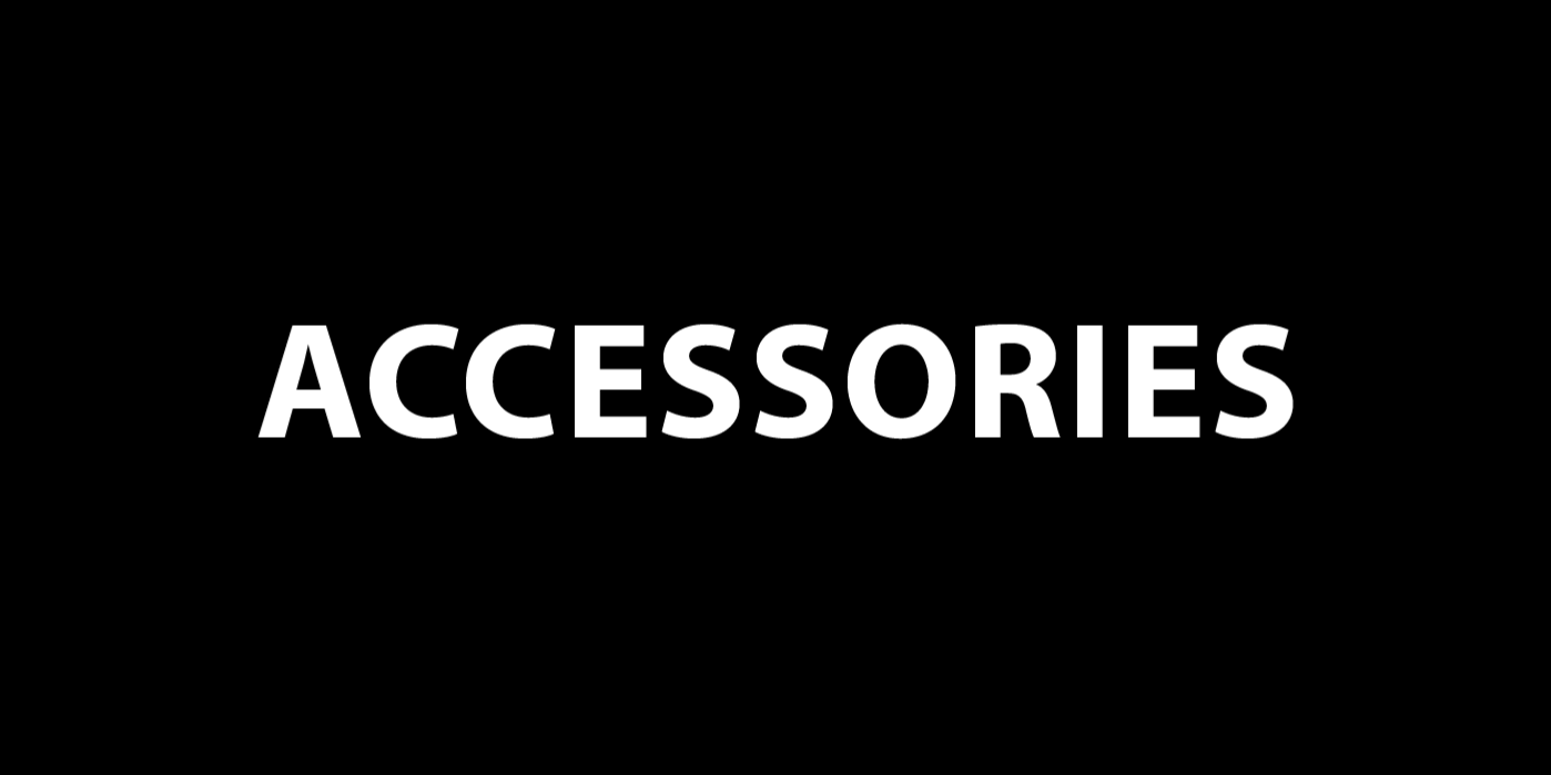 Accessories